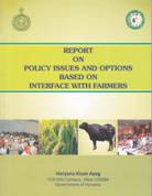 Report on Policy Issues and Options Based on Interface with Farmers