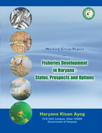 Report on Fisheries Development in Haryana